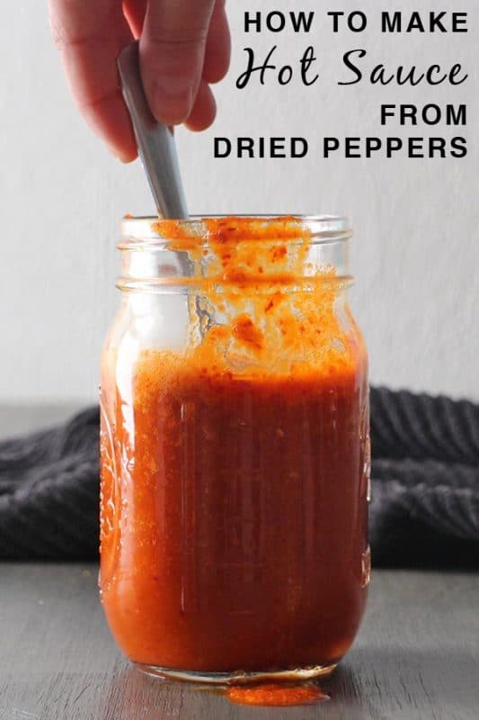 Why wait for summer to make hot sauce? Here's how to make hot sauce from dried peppers, so you can make it year-round.