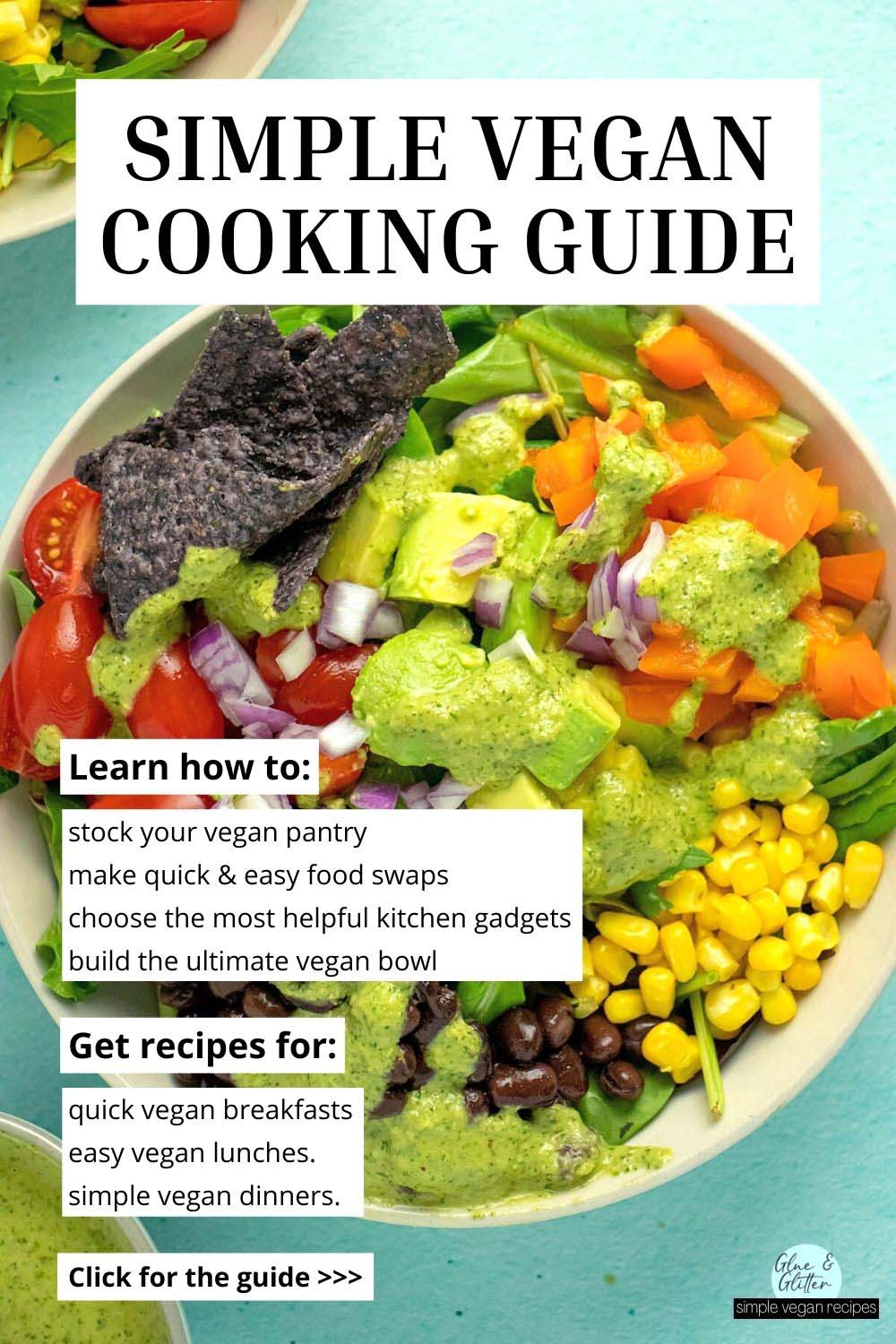 photo of a salad with a text overlay that says, "Simple Vegan Cooking Guide" and lists the table of contents
