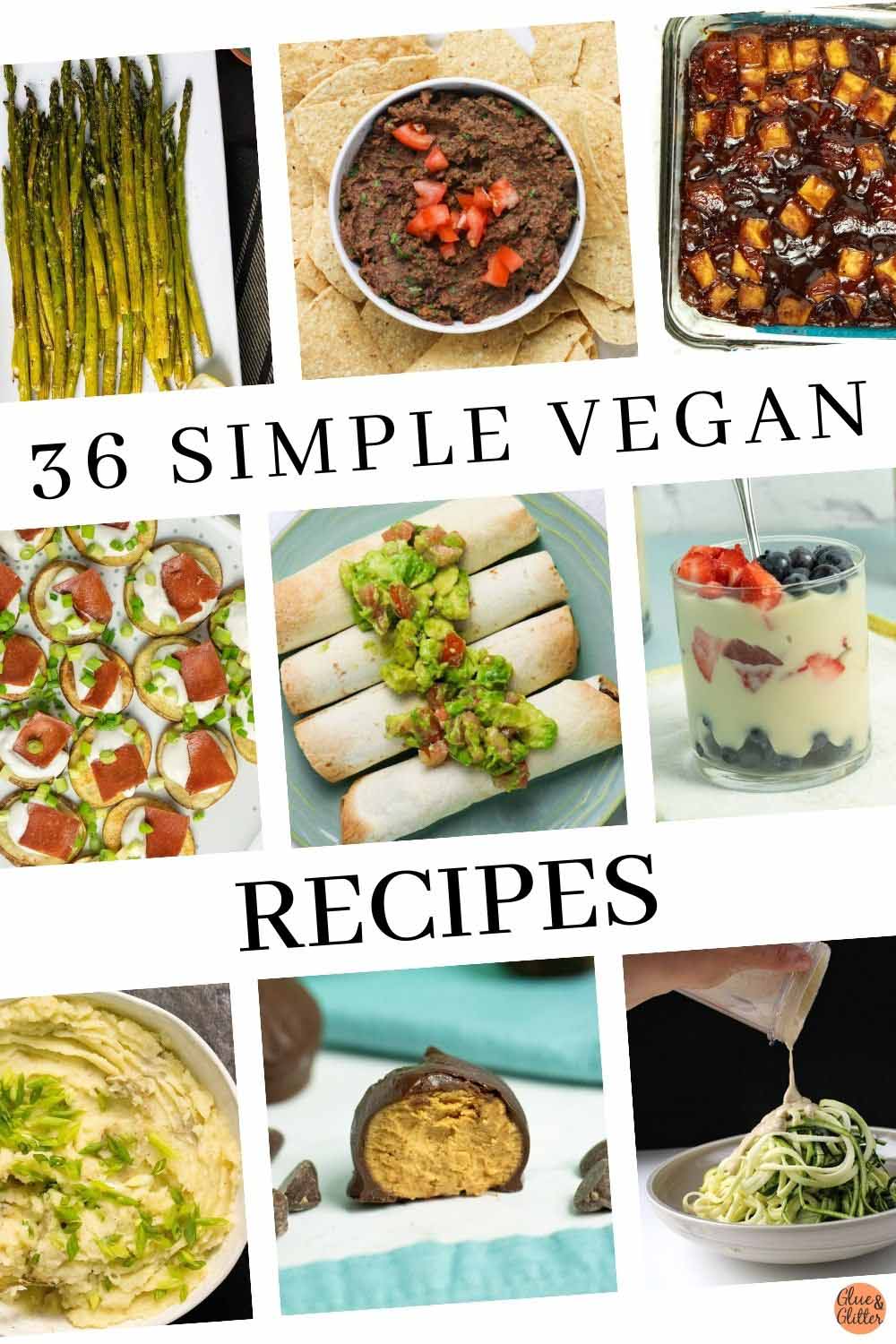 image collage of appetizers, dips, entrees, and desserts with text that reads: 36 simple vegan recipes