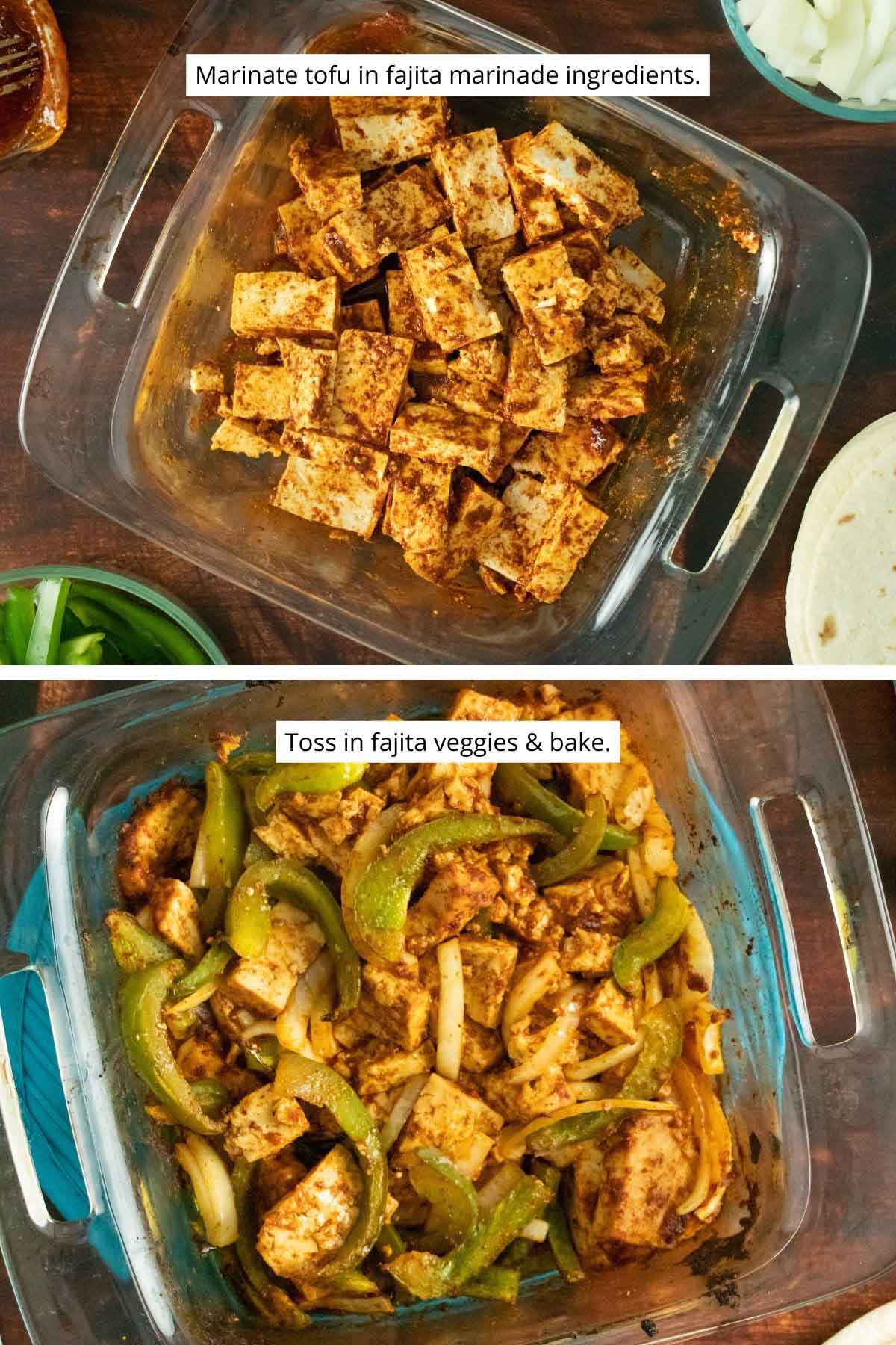 image collage showing tofu coated in the fajita marinade, and the marinated tofu tossed with fajita veggies in the baking pan