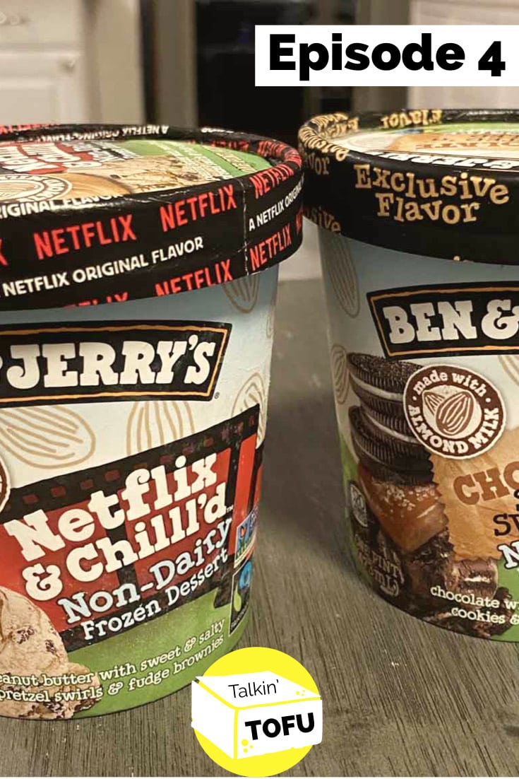 photo of two pints of Ben & Jerry's non dairy ice cream: Netflix & Chilll'd and Chocolate, Salted 'n Swirled