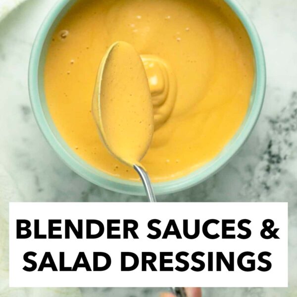 Blender sauces and salad dressings