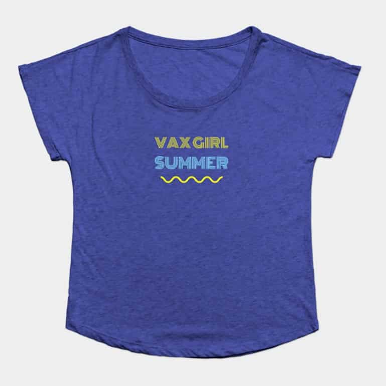 blue tee with yellow and aqua text that reads, "Vax Girl Summer"