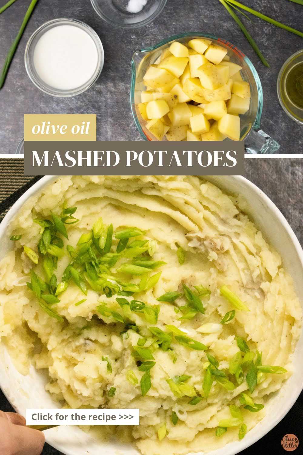 olive oil mashed potatoes in a serving bowl topped with green onion pieces, text overlay