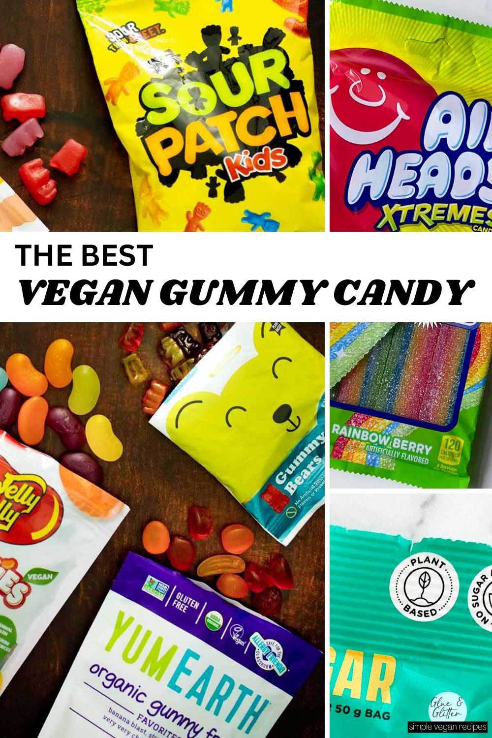 image collage of different types of vegan gummy candy with text overlay that says, "The Best Vegan Gummy Candy"