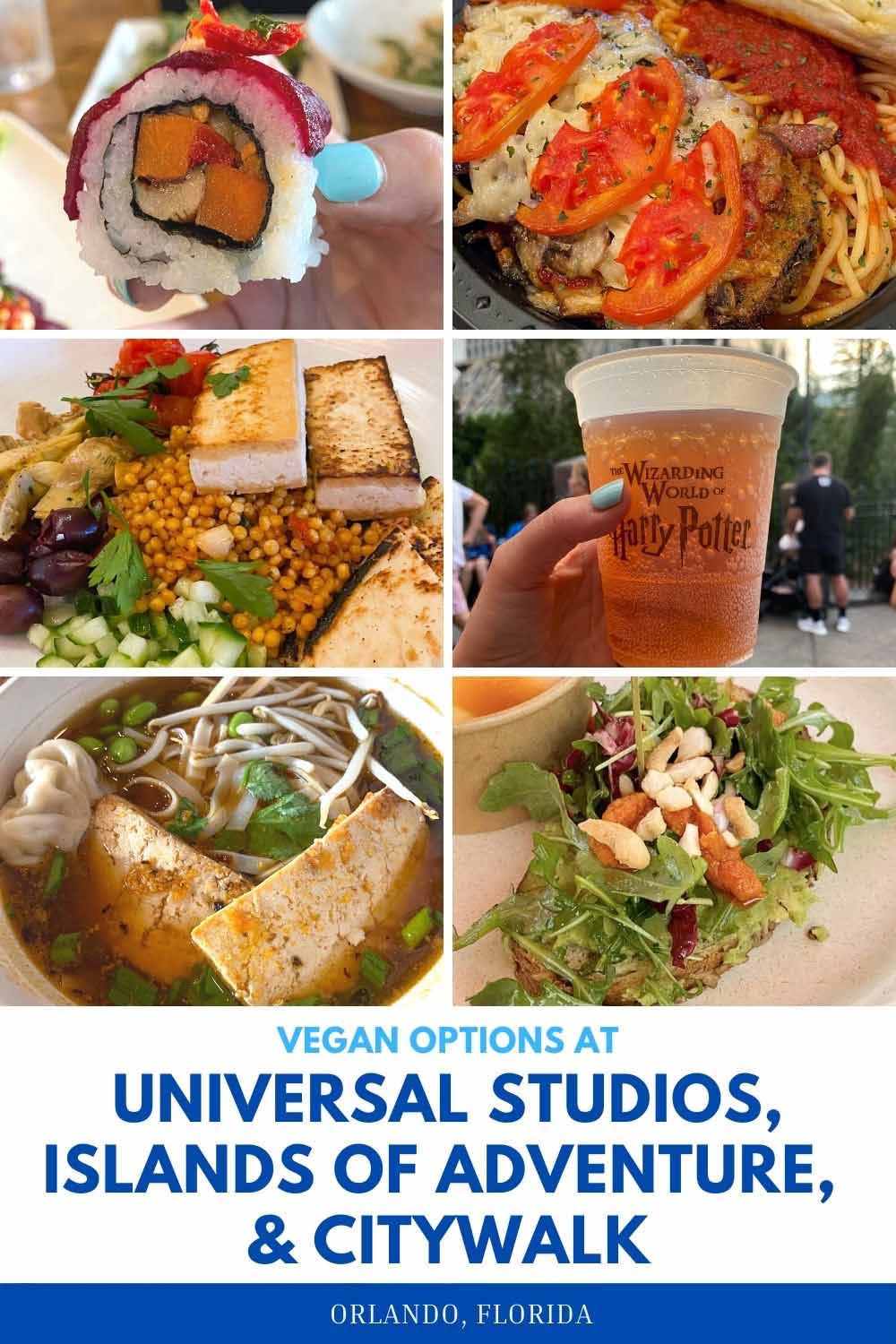 image collage showing vegan options at Universal Studios, Islands of Adventure, and CityWalk in Orlando