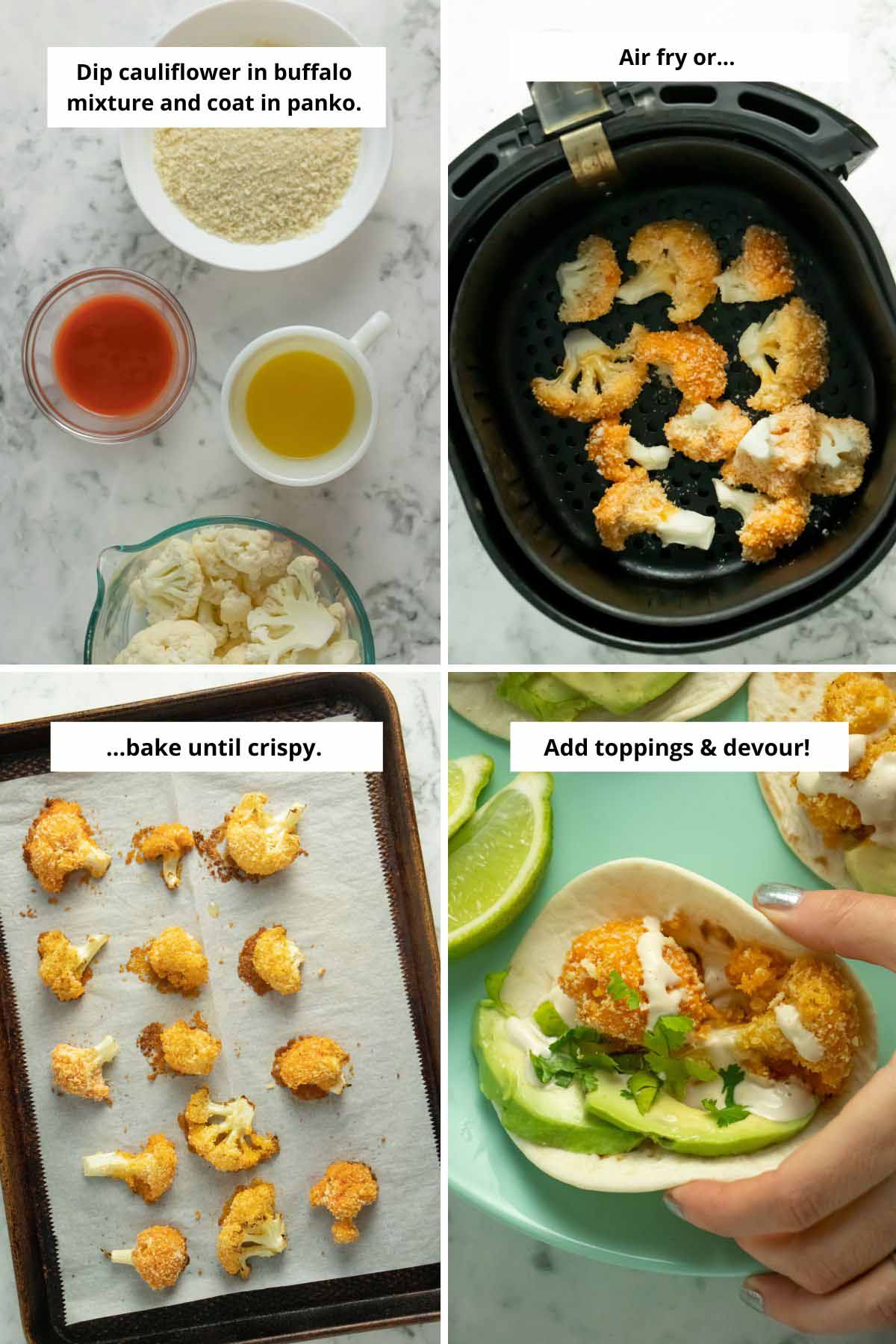 image collage showing the buffalo cauliflower elements, the cauliflower in the air fryer basket before cooking and on a baking sheet after cooking and a hand picking up one of the tacos