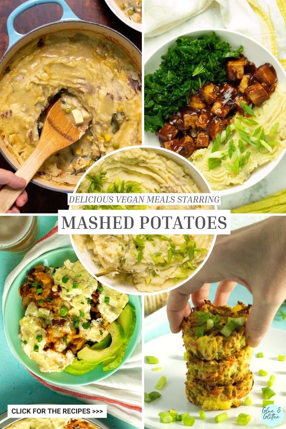 image collage showing a mashed potato bowl, chili pie, mashed potato cakes, and shepherd's pie, text overlay says, 'Delicious vegan meals starring mashed potatoes.'