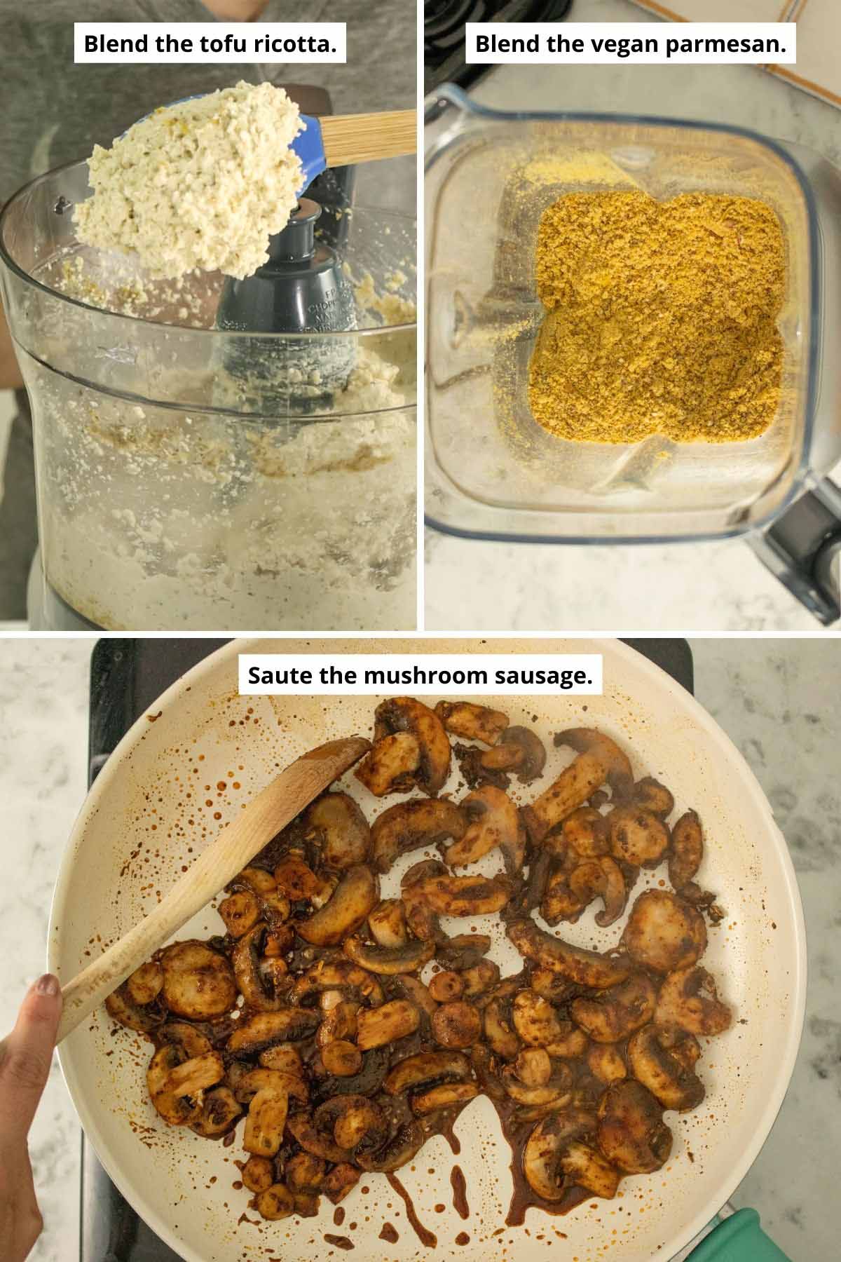 image collage showing what the tofu ricotta, vegan parmesan, and sausage mushrooms look like when they are ready