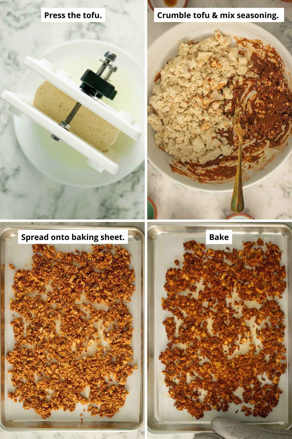 image collage showing pressing the tofu, the crumbled tofu and seasoning mix in a bowl, and the tofu on a baking sheet before and after baking