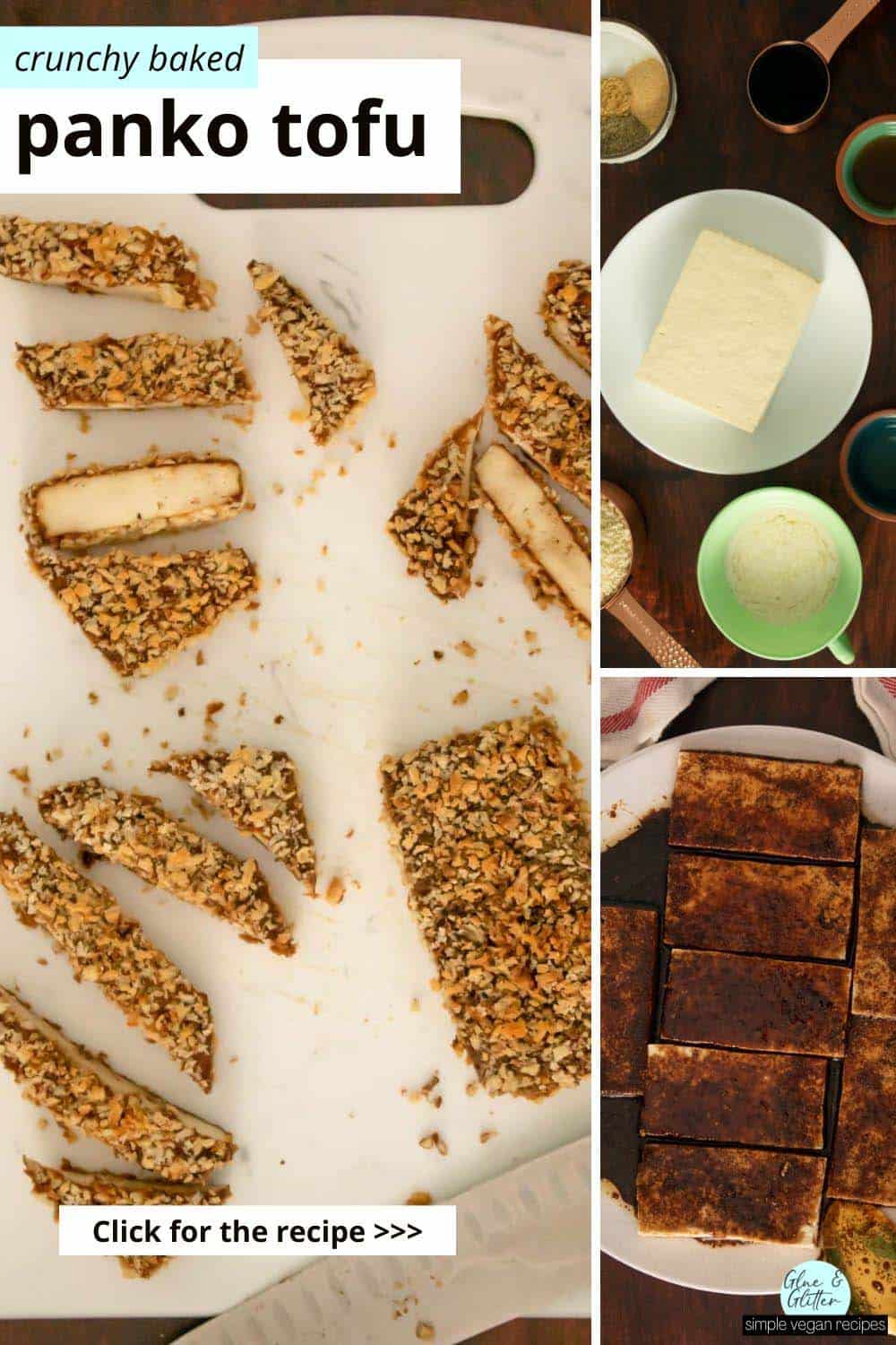image collage showing sliced panko tofu, a picture of the ingredients, and the tofu marinating. Text overlay says, "Crunchy Baked Panko Tofu. Click here for the recipe"