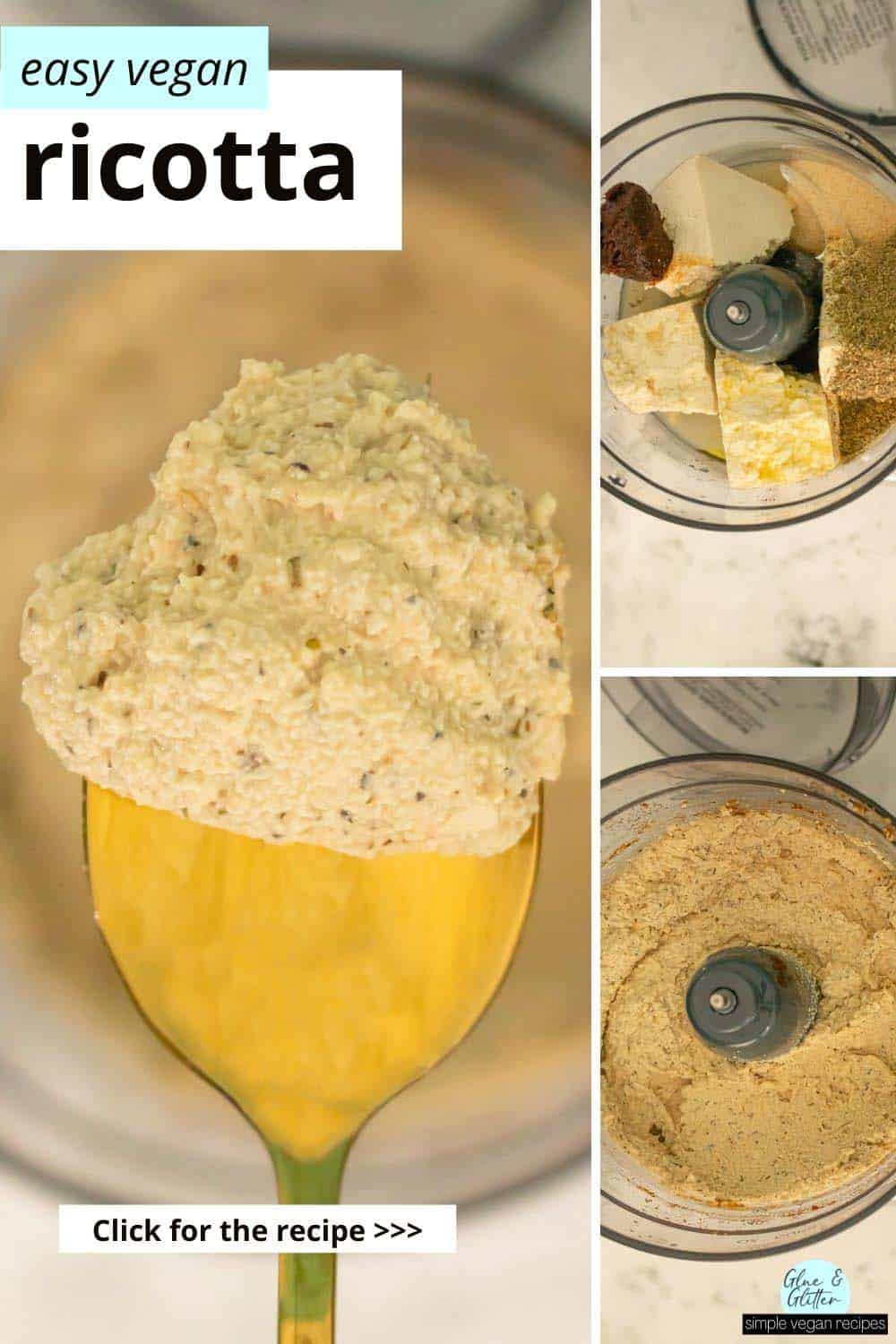 image collage of tofu ricotta on a spoon and the ingredients in the food processor before and after running it