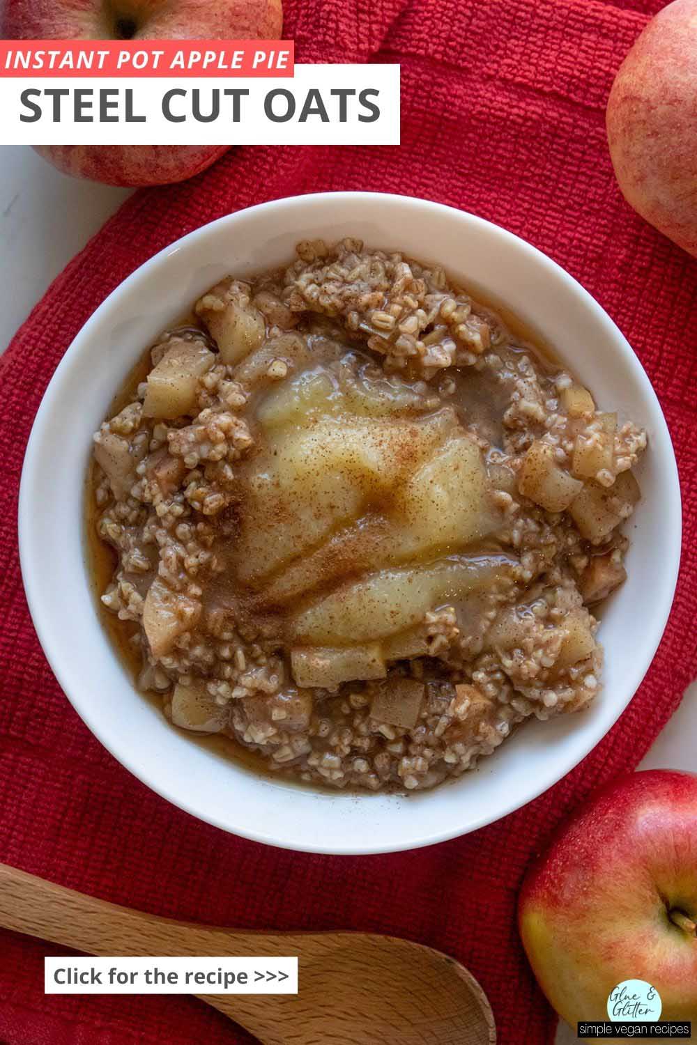 Instant Pot steel cut oats with apple pieces in a white bowl topped with applesauce and maple syrup, text overlay