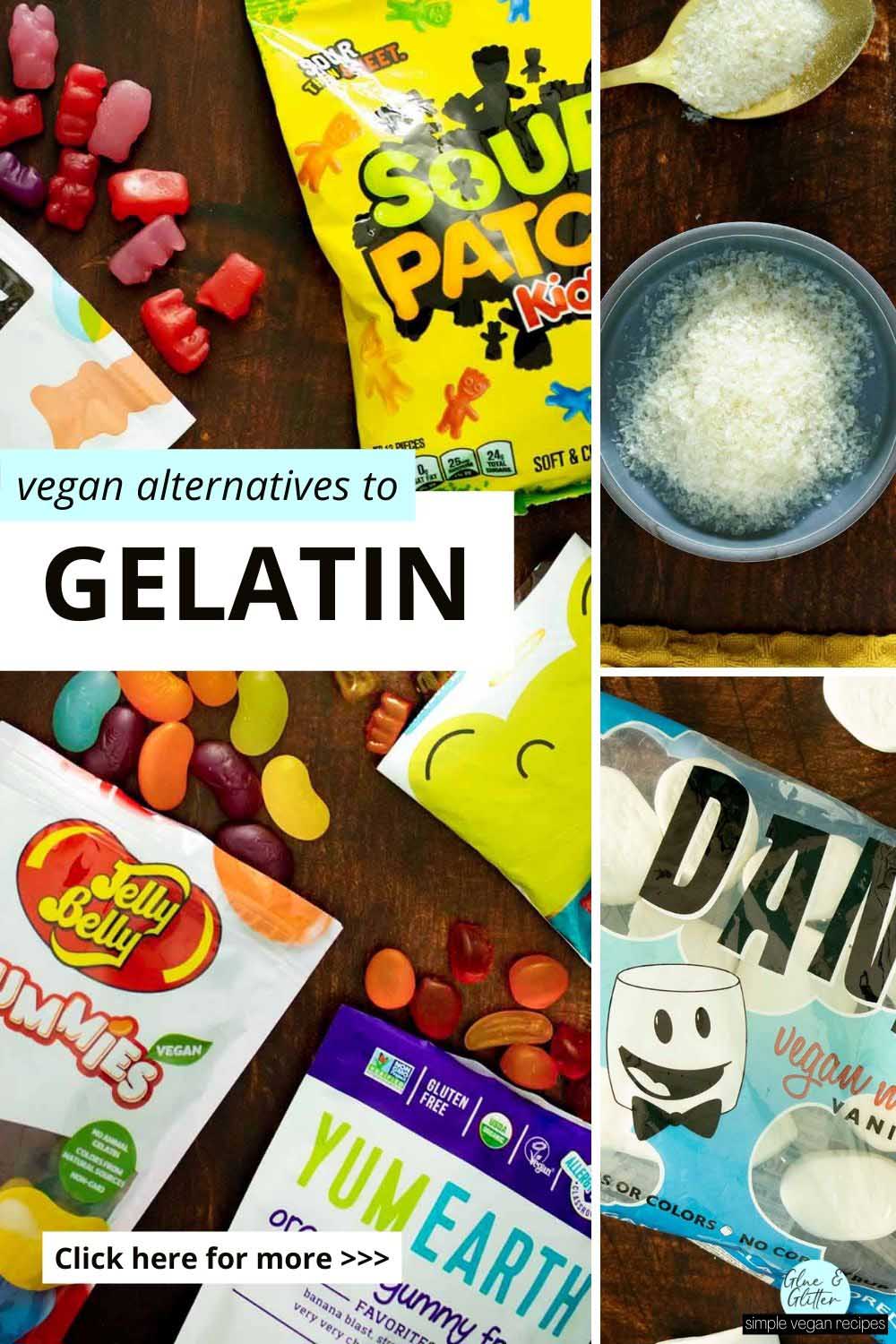 image collage of vegan gummy candy, agar agar, and vegan marshmallows. Text reads, "Vegan Alternatives to Gelatin."