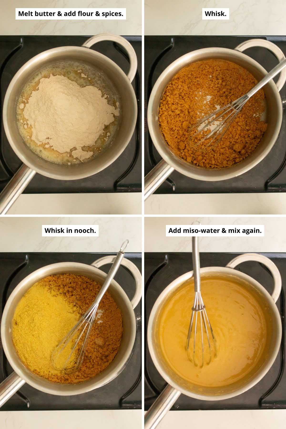 image collage showing the pan with the flour and butter before and after mixing, adding the nutritional yeast, and the vegan cheese sauce in the pan after mixing in the miso-water