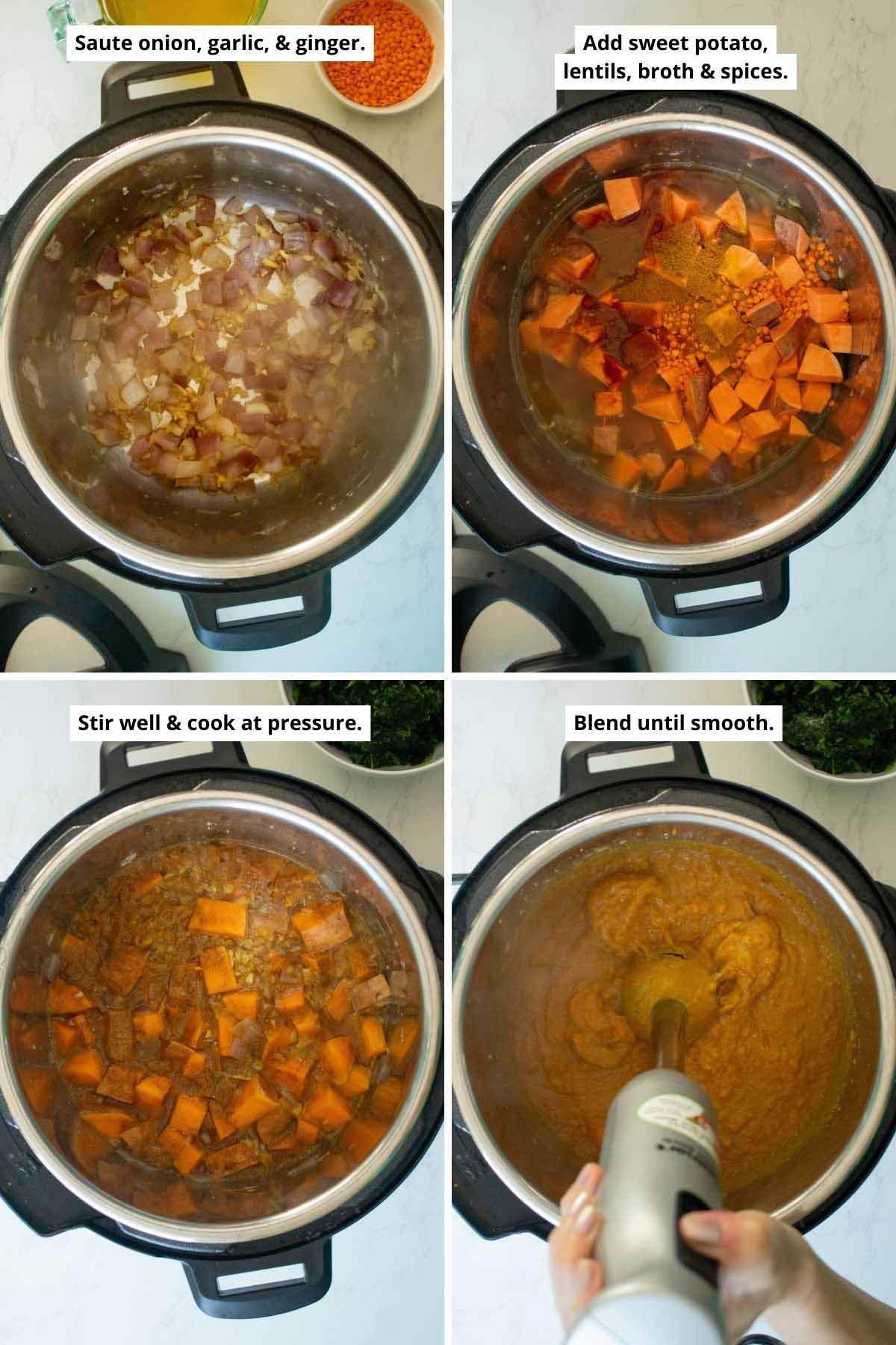 image collage showing sautéed aromatics; adding the sweet potatoes, lentils, and spices to the pot before and after stirring; and using a hand blender to puree the cooked soup