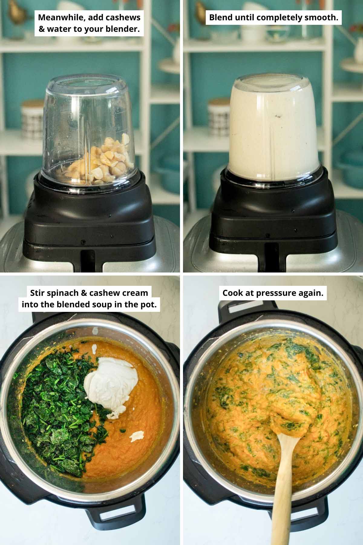 image collage showing the cashews and water in the blender before and after blending and adding the spinach and cashew cream to the soup before and after cooking it