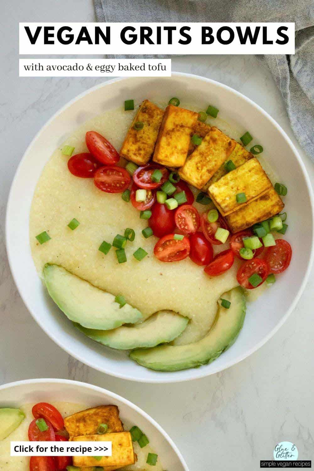 vegan grits bowls with tofu, avocado, tomato, and green onions in bowls on a white table, text overlay