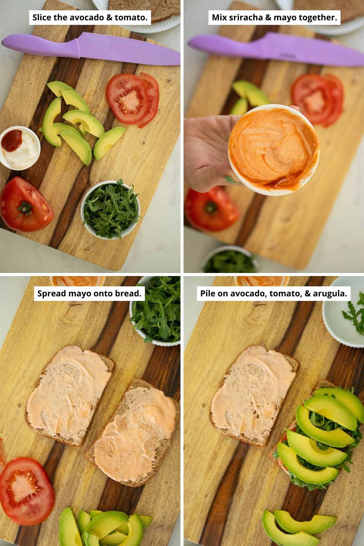 collage showing sliced avocado and tomato on the cutting board, the sriracha mayo after mixing and after spreading on the bread, and the avocado and veggies on the bread before closing the sandwich