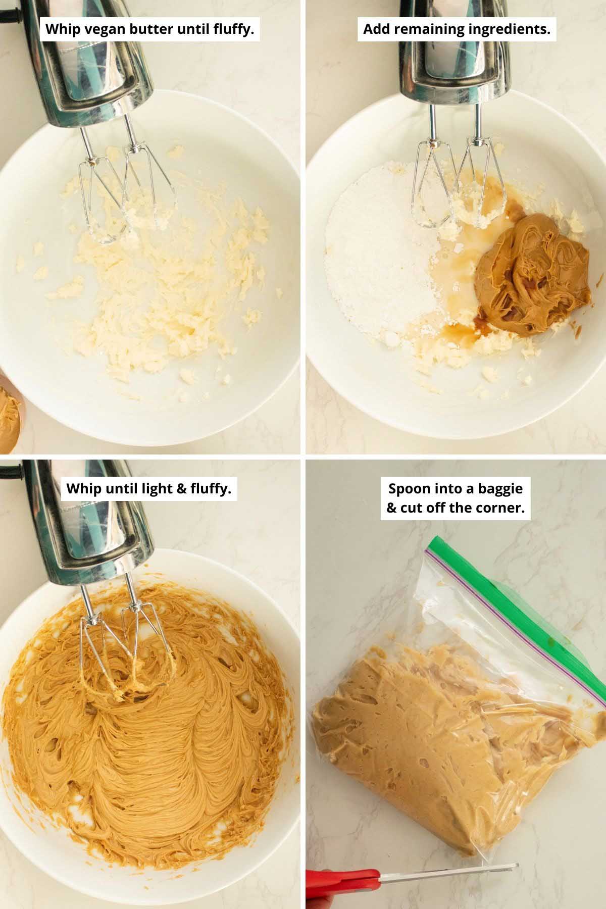 image collage showing whipped vegan butter, adding the other frosting ingredients, and the whipped frosting in a bowl and in a baggie, ready to pipe