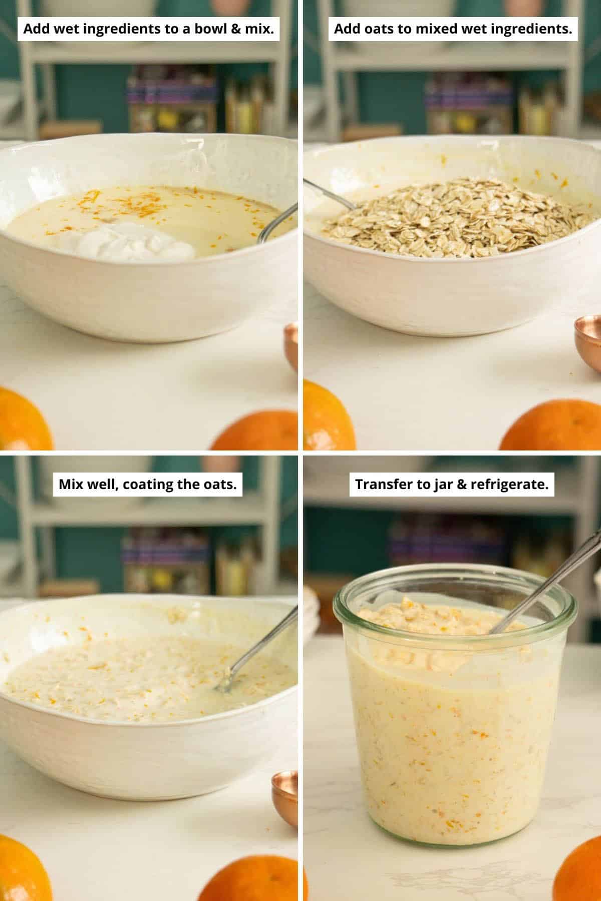 image collage showing wet ingredients in the bowl, adding the oats, the mixture after mixing in the bowl and in a jar